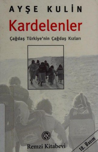 Kardelenler: Çağdaş Türkiye'nin Çağdaş Kızları