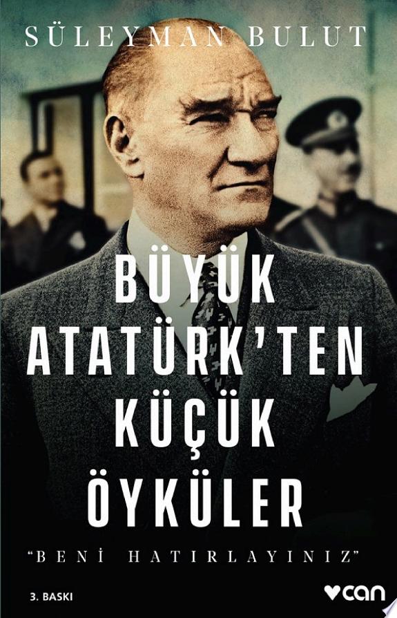 Atatürk'ten Hatıralar Cilt-1