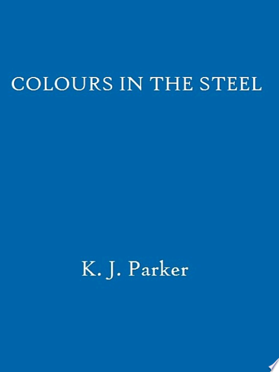 Colours in the Steel