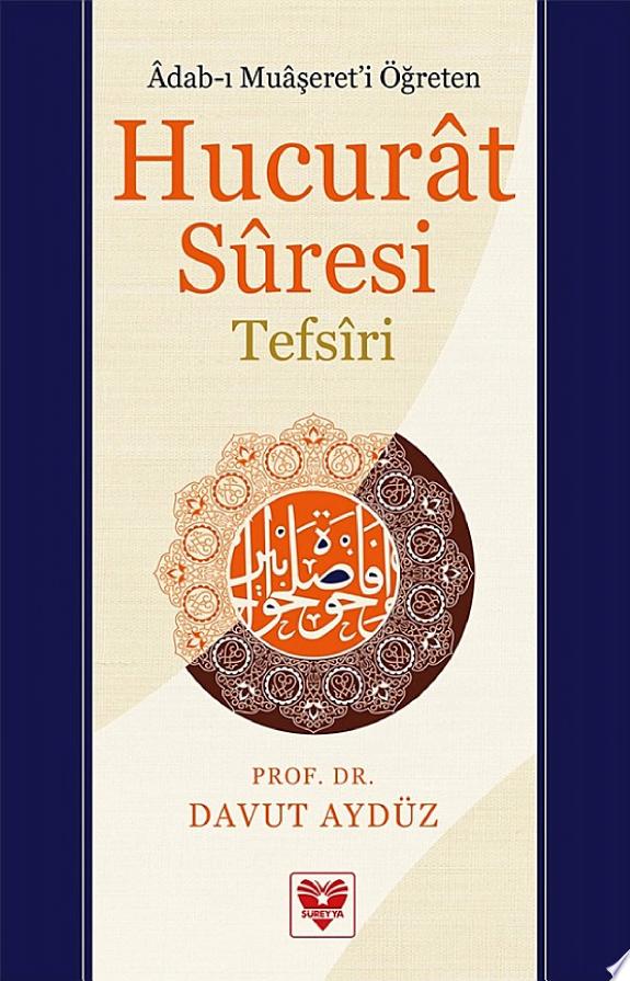 Hucurât Sûresi Tefsîri