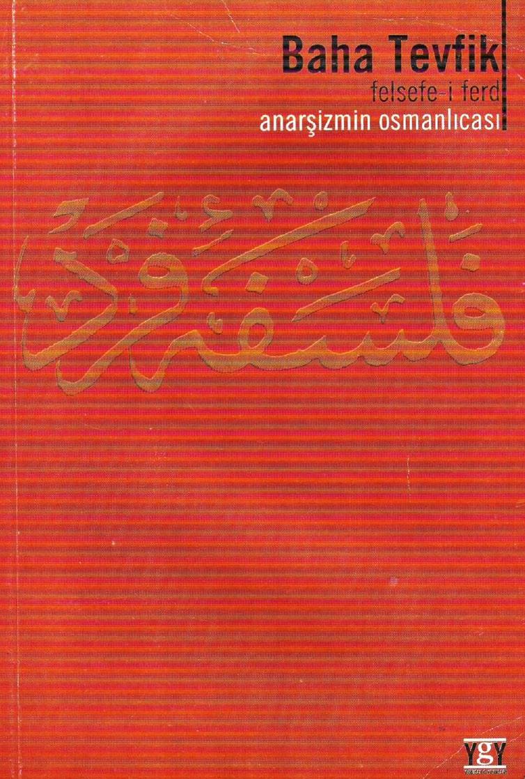 Felsefe-i Ferd (Anarşizmin Osmanlıcası-1)