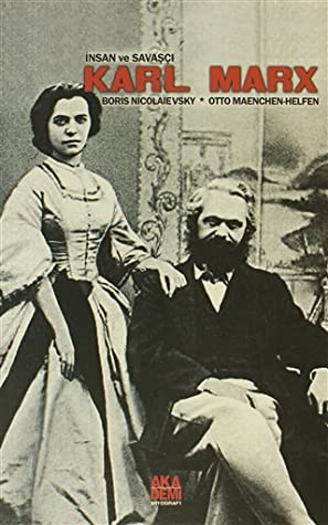 İnsan ve Savaşçı Karl Marx