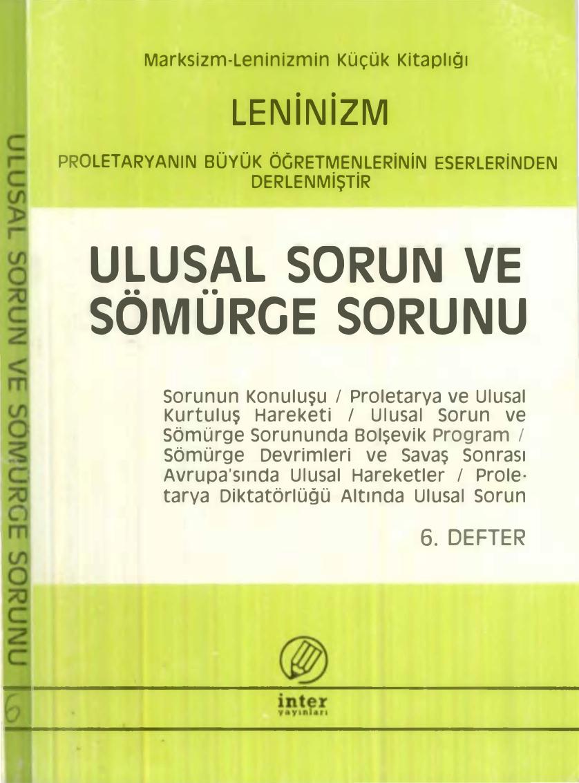 Leninizm Ulusal Sorun ve Sömürge Sorunu 6. Defter İnter Yayınları