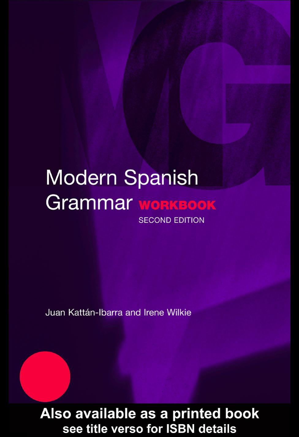 Modern Spanish Grammar Workbook, Second Edition