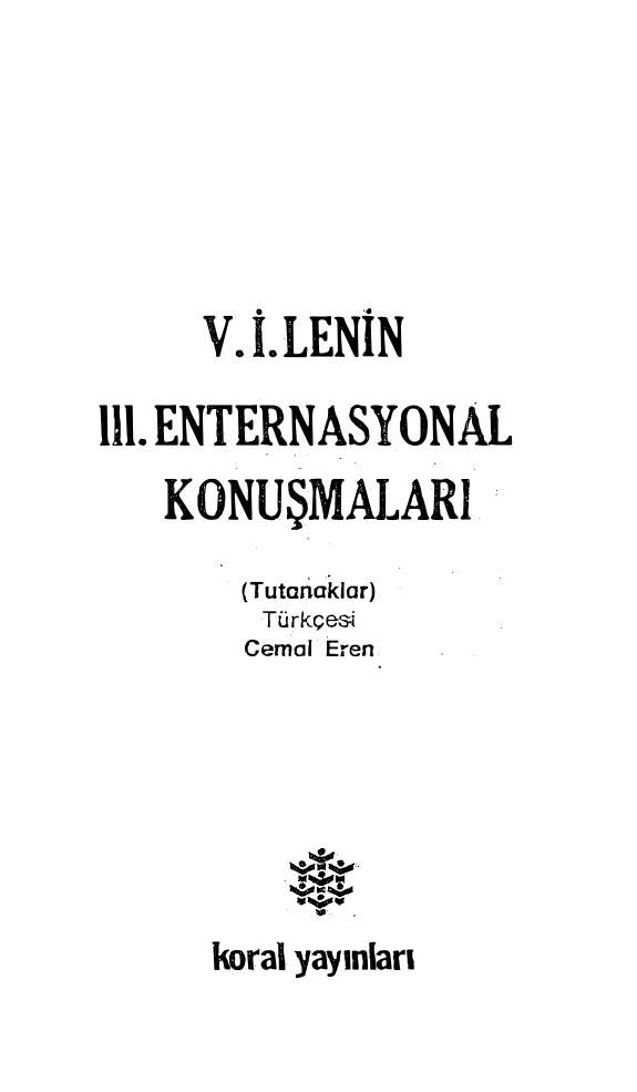 Lenin III. Enternasyonal Konuşmaları Koral Yayınları