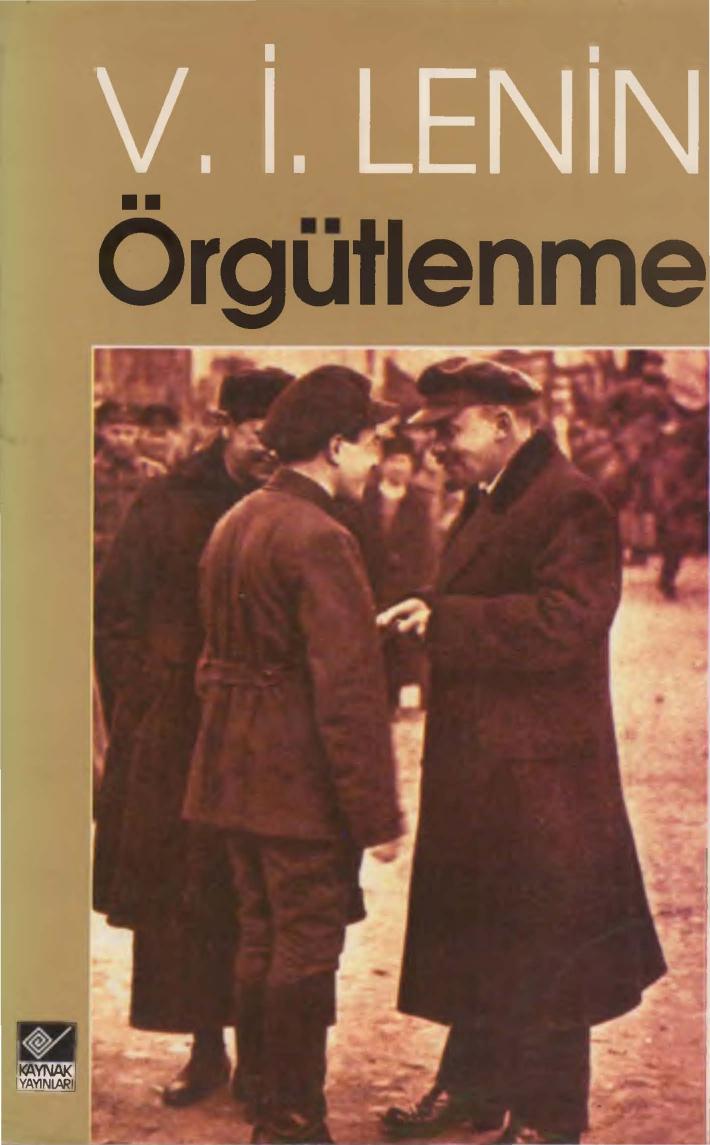 Lenin Örgütlenme Kaynak Yayınları