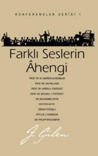 Farklı seslerin ahengi: Gülen hareketi