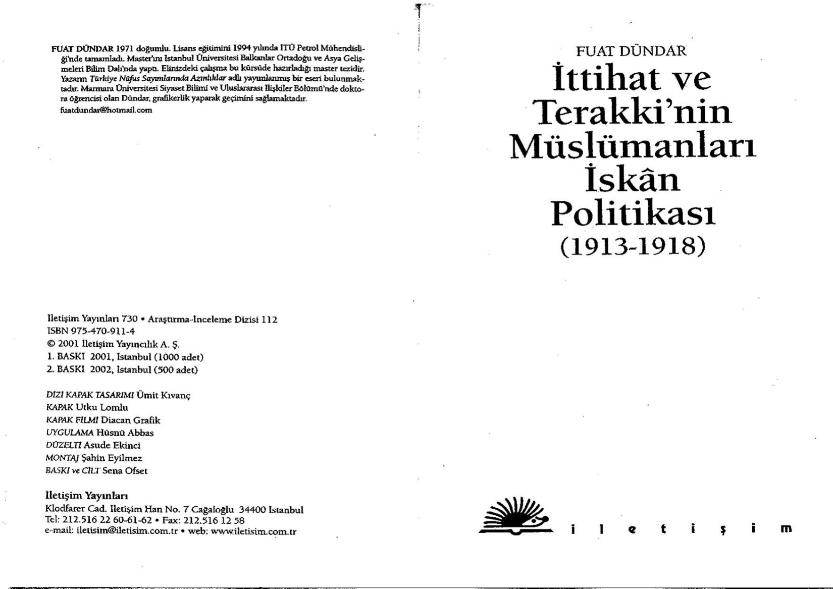 İttihat ve Terakki nin Müslümanları İskan Politikası (1913-1918)