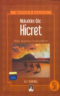 Mukaddes göç hicret: dünü, bugünü ve yarınıyla