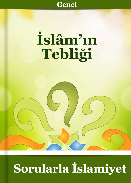 İSLAM'IN TEBLİĞİ