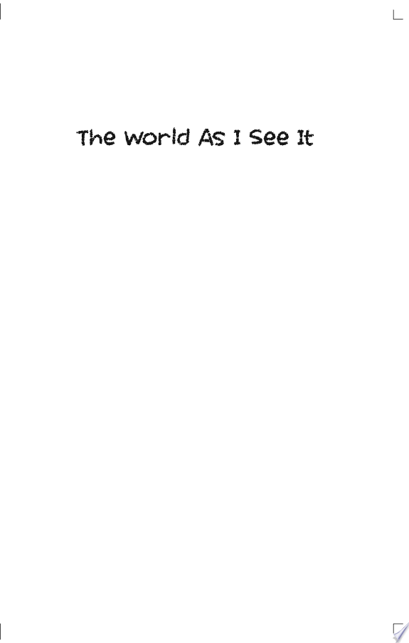 THE WORLD AS I SEE IT