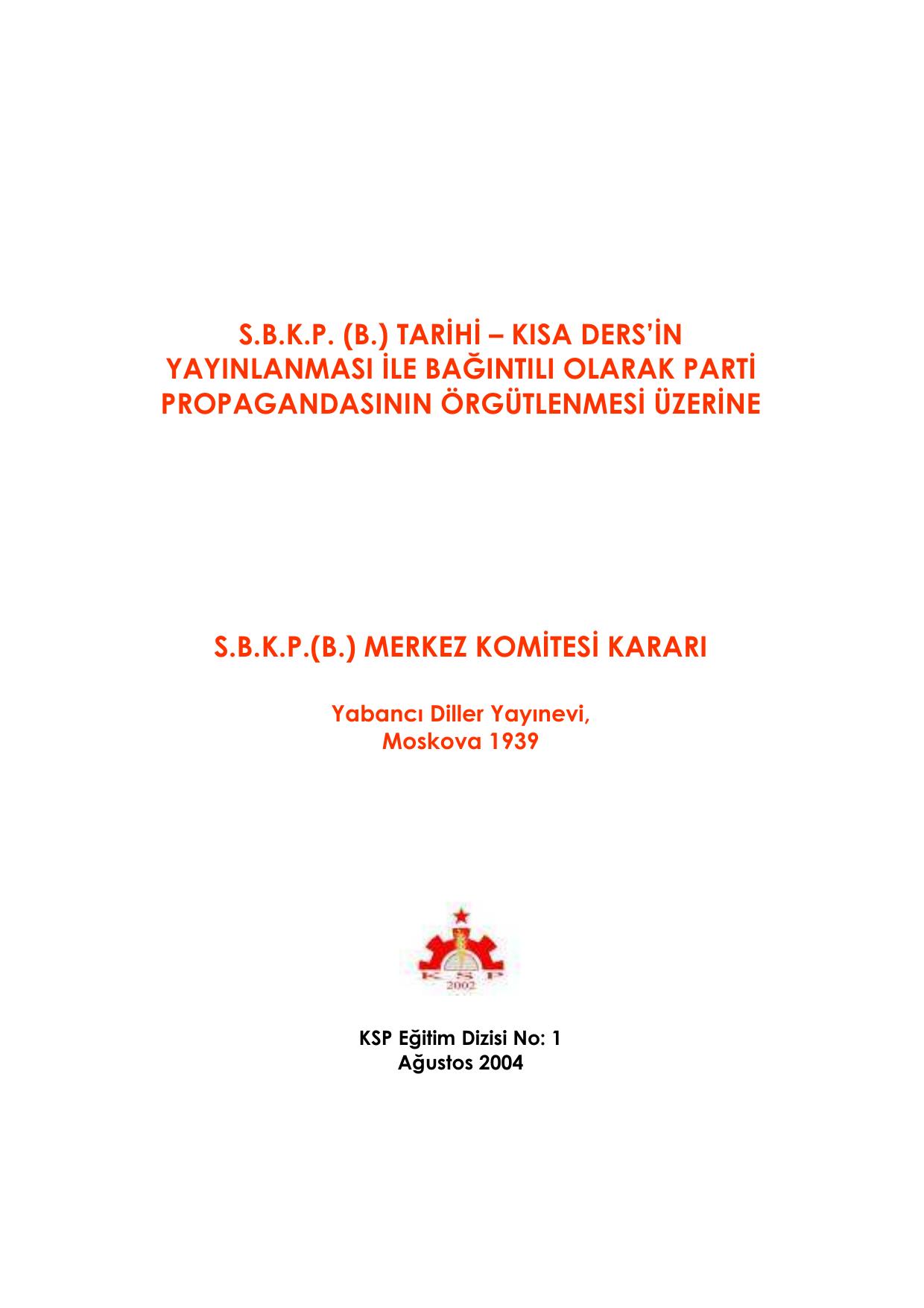 SBKP_B_ Kisa Dersin Propagandasi ile Bagintili olarak SBKP_B_ MK Karari-1939.pdf