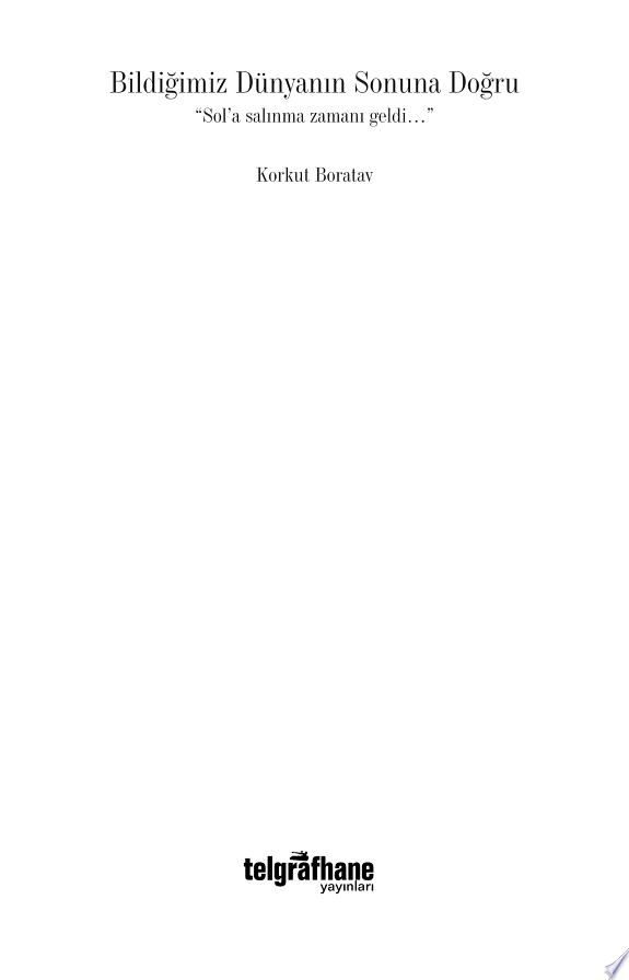 bildigimiz dunyanin sonu