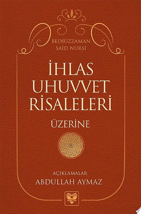 Ihlas Uuhuvvet Risaleleri Uzerine