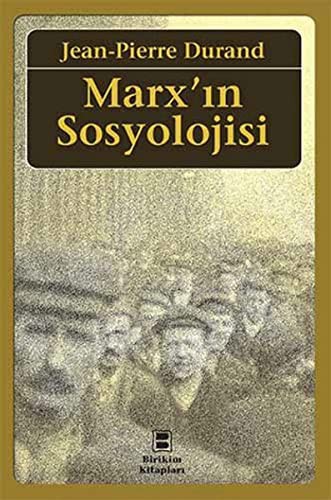 Marx ın Sosyolojisi