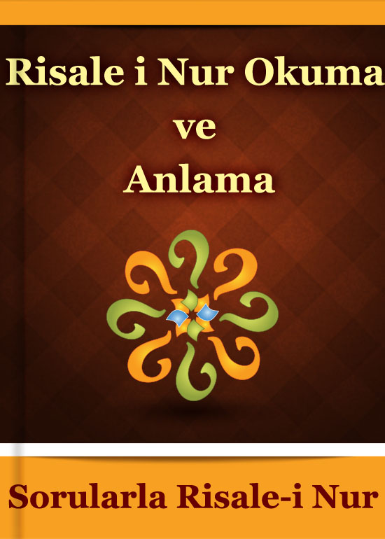 Risale i Nur Okuma ve Anlama