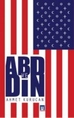 Kuresel Dunyada islam-2 - ABD ve Din