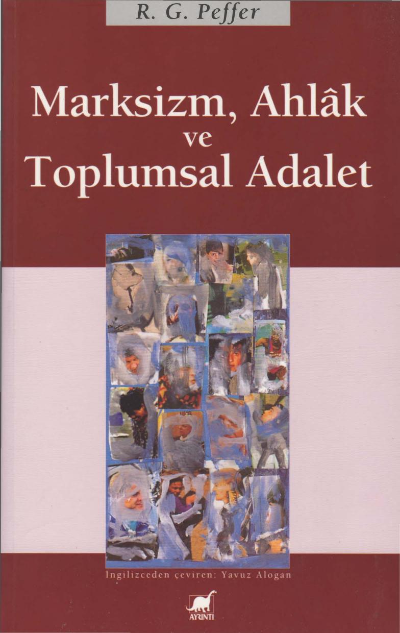 R.G.Peffer - Marksizm, Ahlak ve Toplumsal Adalet cs