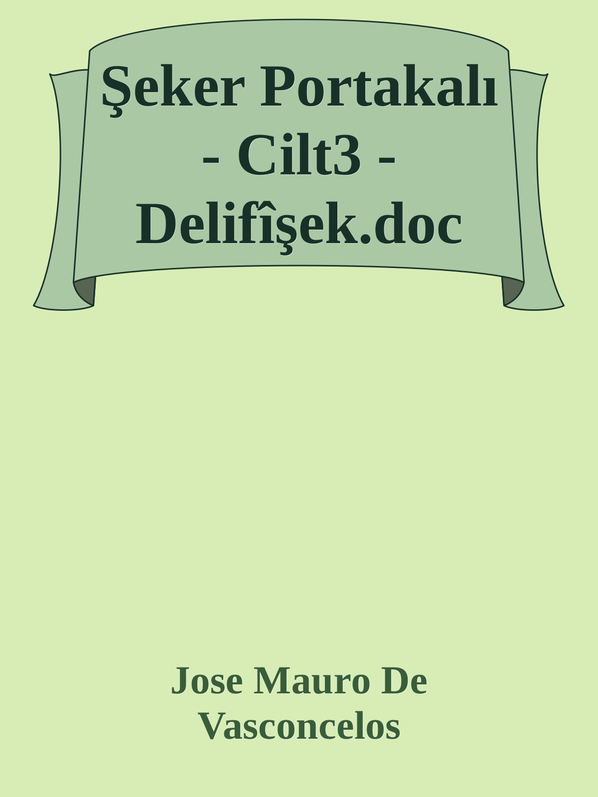 Şeker Portakalı - Cilt3 - Delifîşek.doc