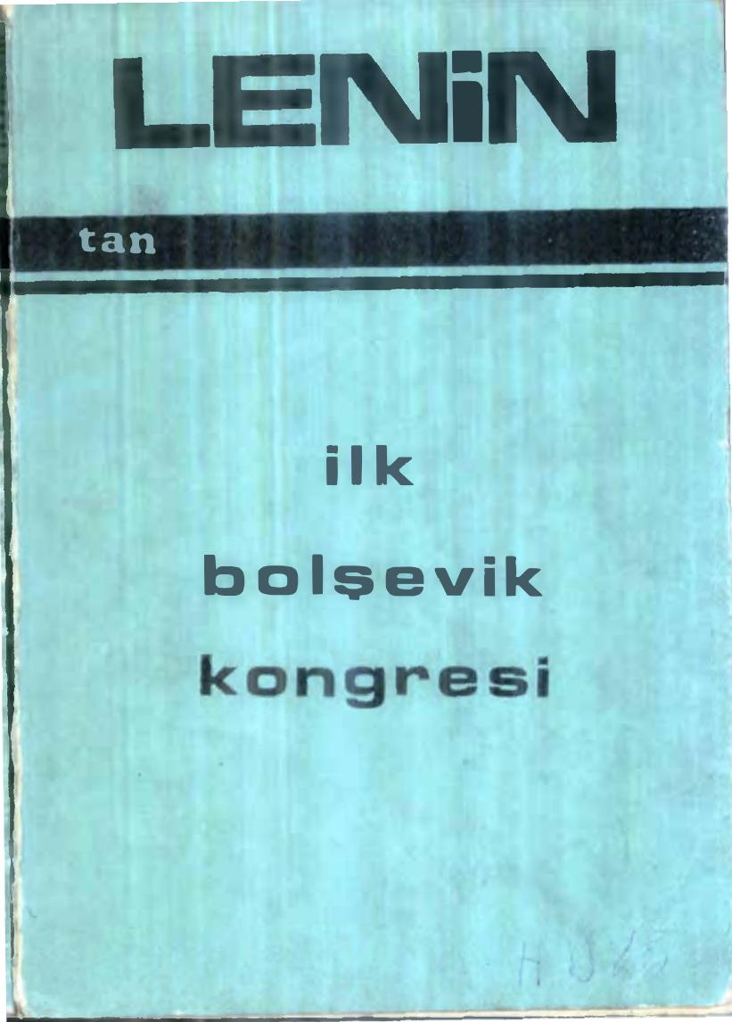 Lenin İlk Bolşevik Kongresi Tan Yayınları