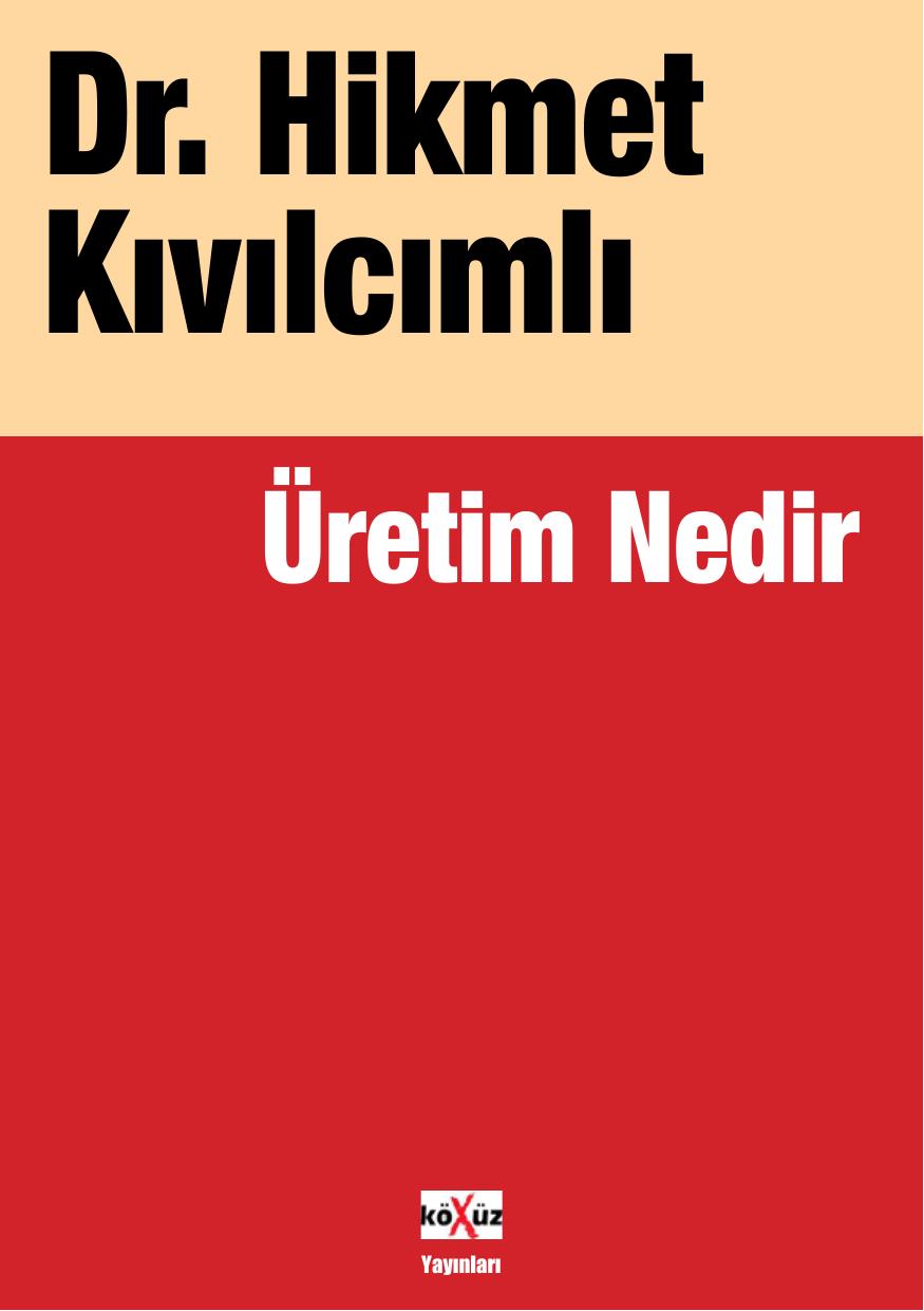 Üretim Nedir