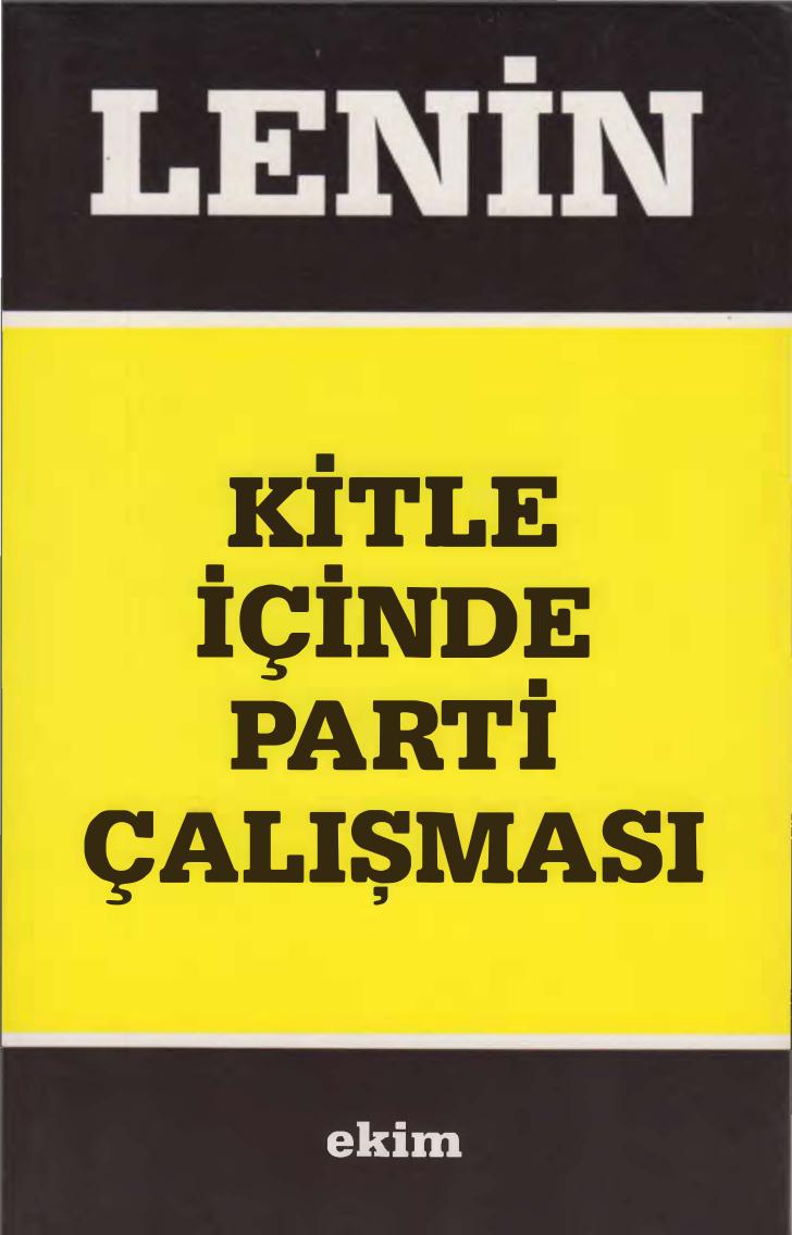 Lenin Kitle İçinde Parti Çalışması Ekim Yayınları