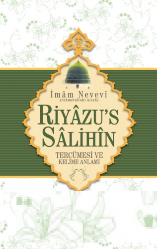 Riyâzü’s-Sâlihîn [1-8 Cilt]