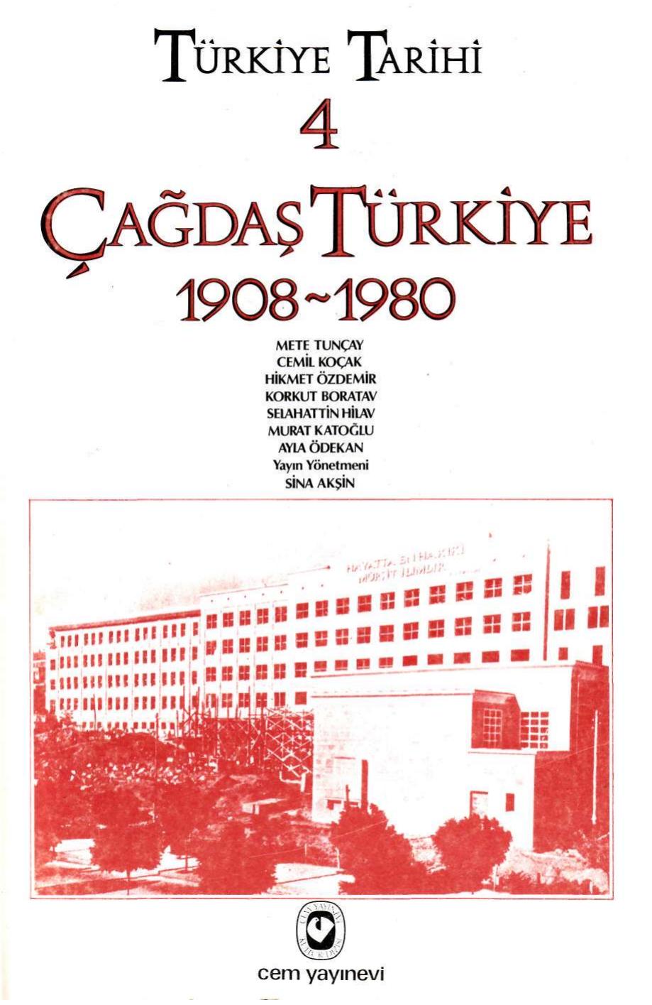 Turkiye Tarihi 4 -Cagdas Turkiye 1908-1980 (2)