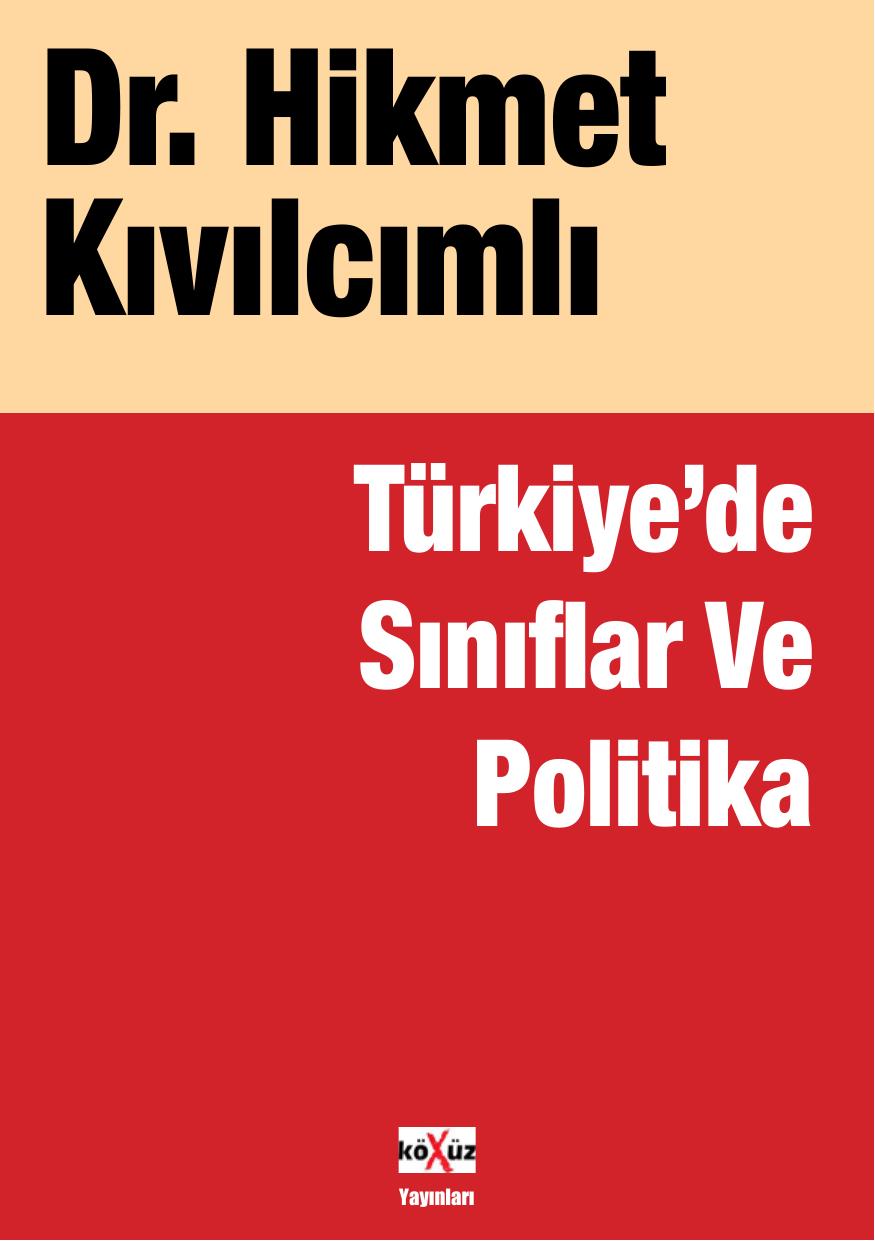 Turkiye de Siniflar Ve Politika