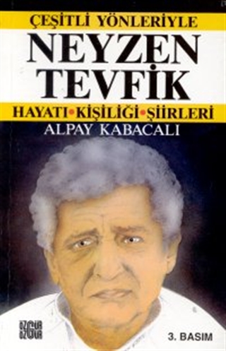 Çeşitli yönleriyle Neyzen Tevfik