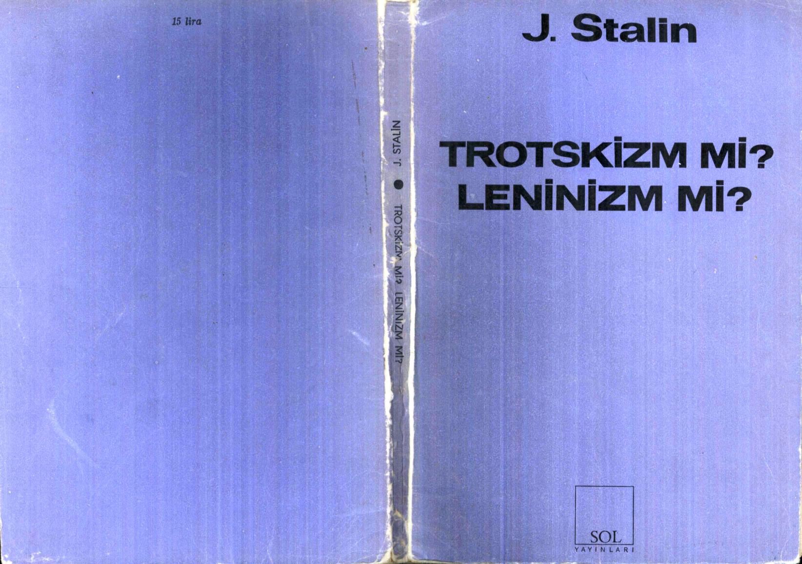 Troçkizm mi Leninizm mi