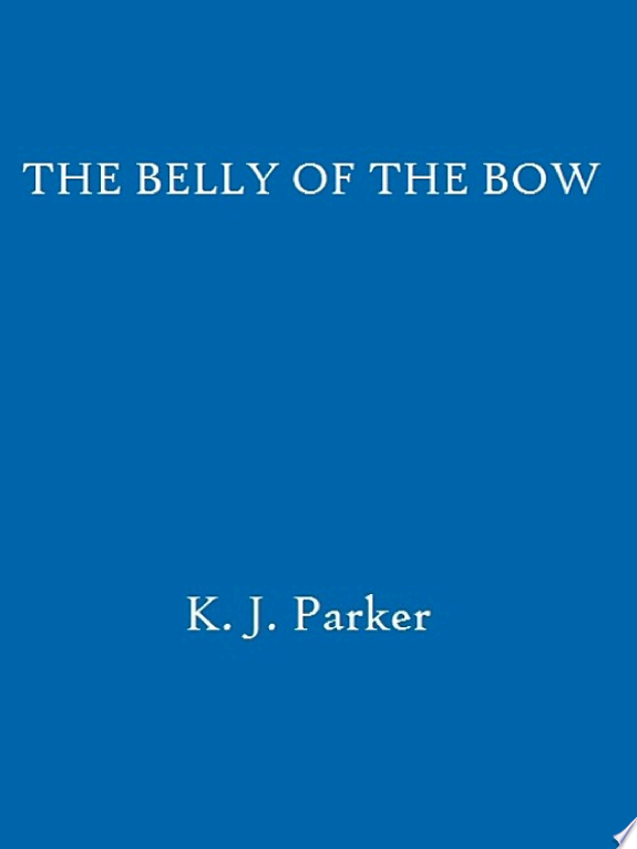 The Belly of the Bow