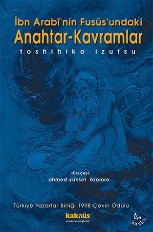 İbn Arabî’nin Fusûs’undaki Anahtar-Kavramlar