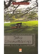 Goze Takilanlar-2 -Bakip Goremediklerimiz