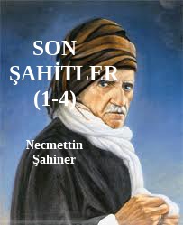 SON ŞAHİTLER (1-4)