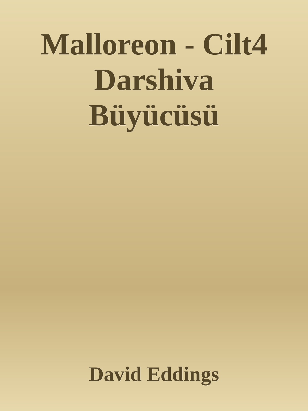 Malloreon - Cilt4 Darshiva Büyücüsü