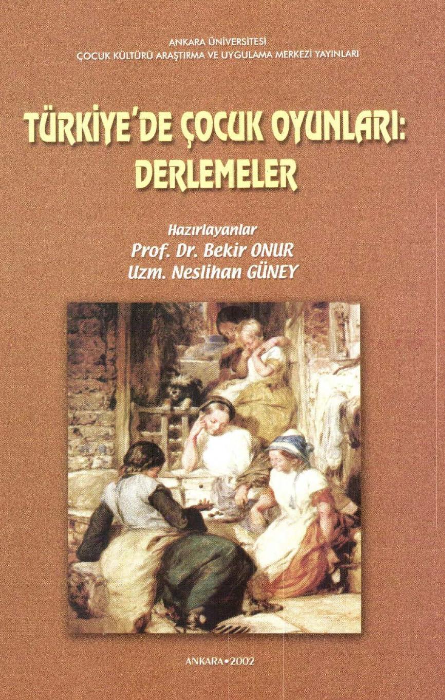 Türkiye'de Çocuk Oyunları derlemeler