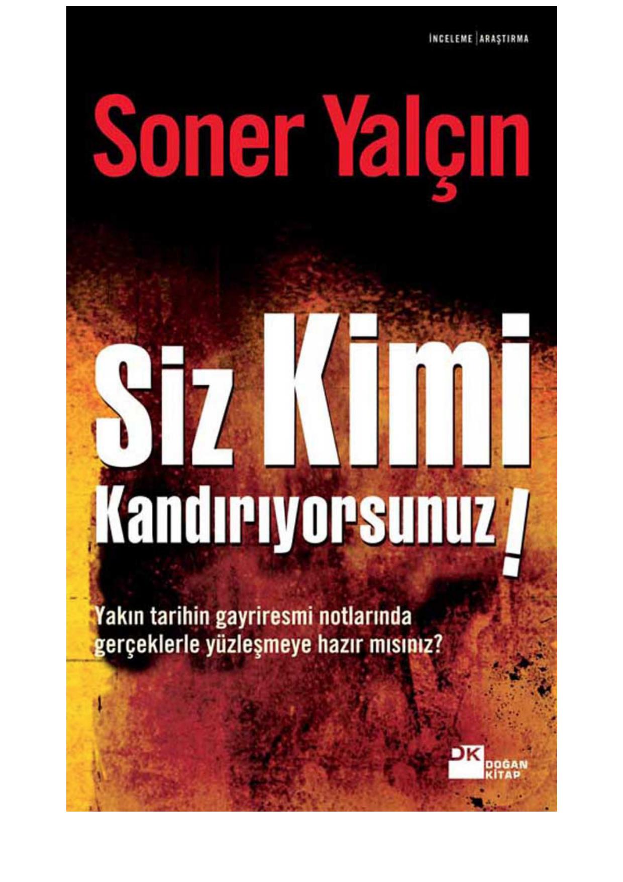 Siz Kimi Kandırıyorsunuz!