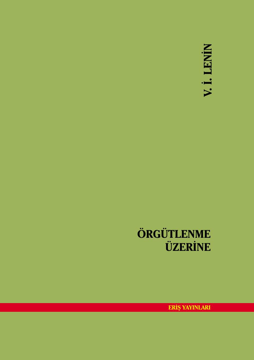 Örgütlenme Üzerine