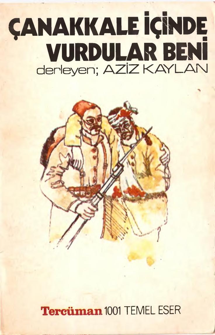 Canakkale Icinde Vurdular Beni