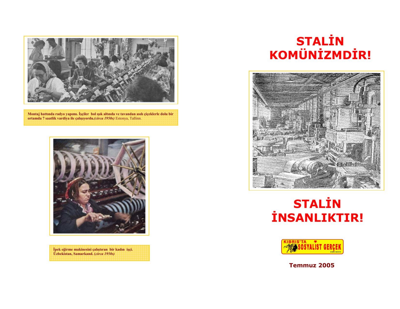 Stalin Komunizmdir Stalin Insanliktir kSG yayini-Temmuz 2005