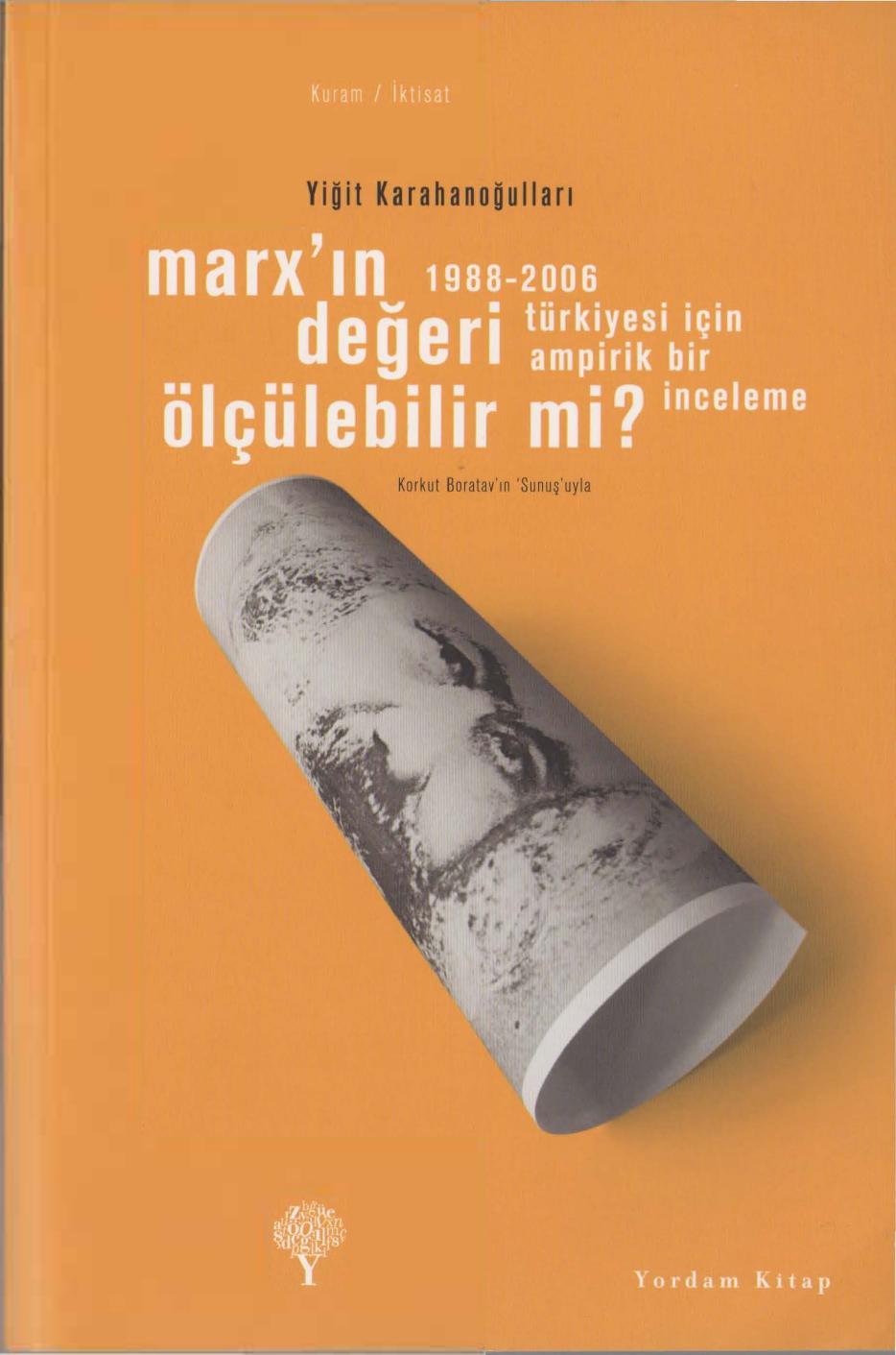 Marks'ın Değeri Ölçülebilir mi