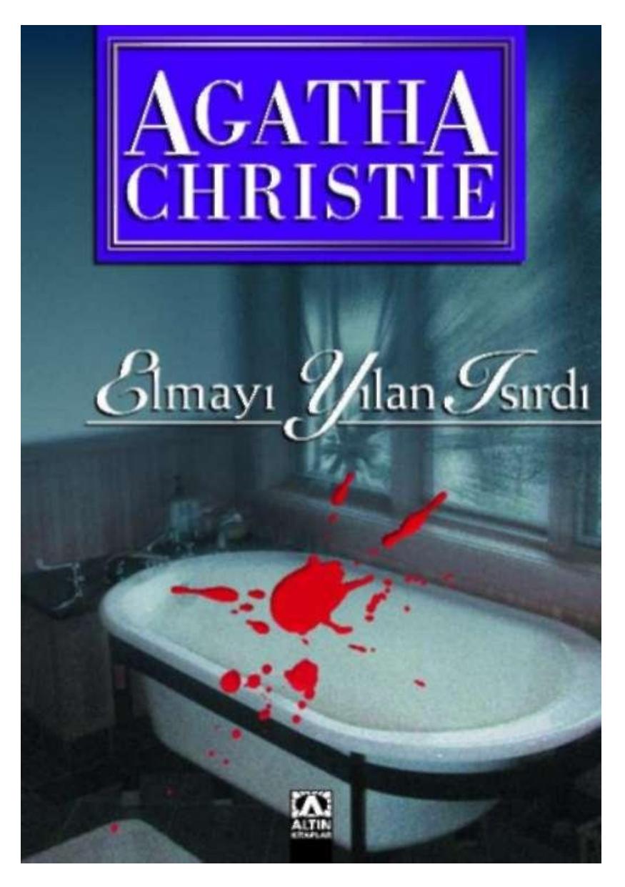 Elmayı Yılan Isırdı