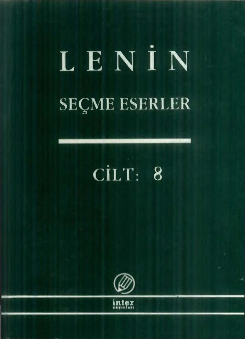 Lenin Seçme Eserler Cilt 08 İnter Yayınları