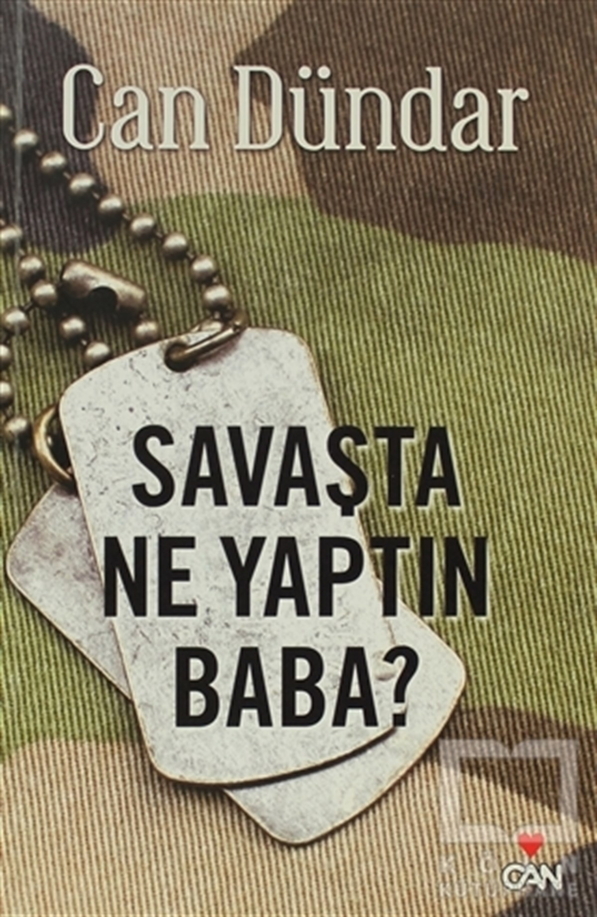 Savaşta ne yaptın baba?: Savaş yazıları