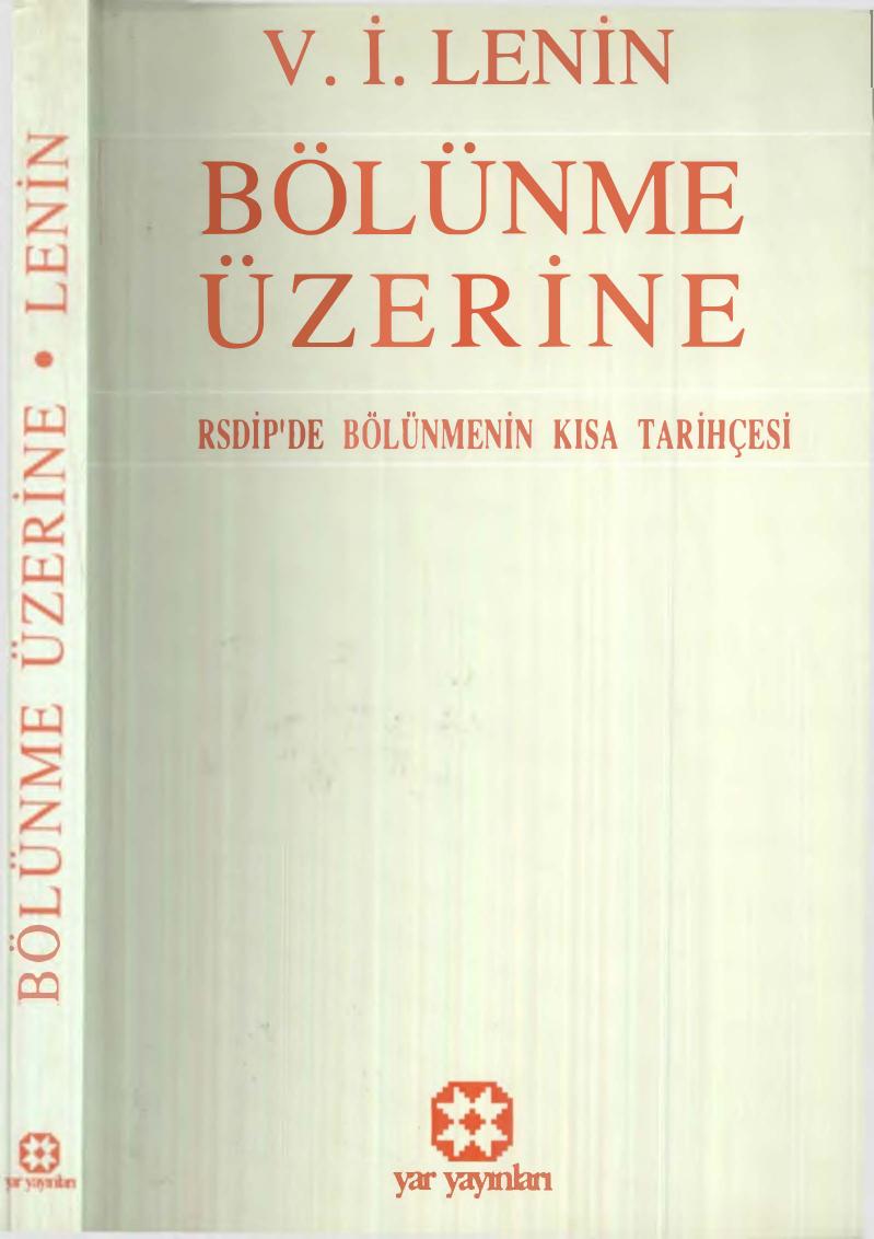 Lenin Bölünme Üzerine Yar Yayınları
