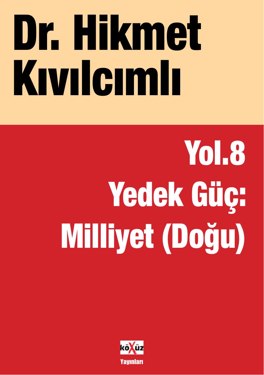 Yol.8 Yedek Güç: Milliyet (Doğu)