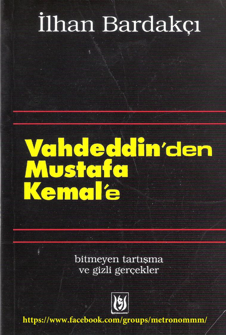 Vahdeddin'den Mustafa Kemal'e