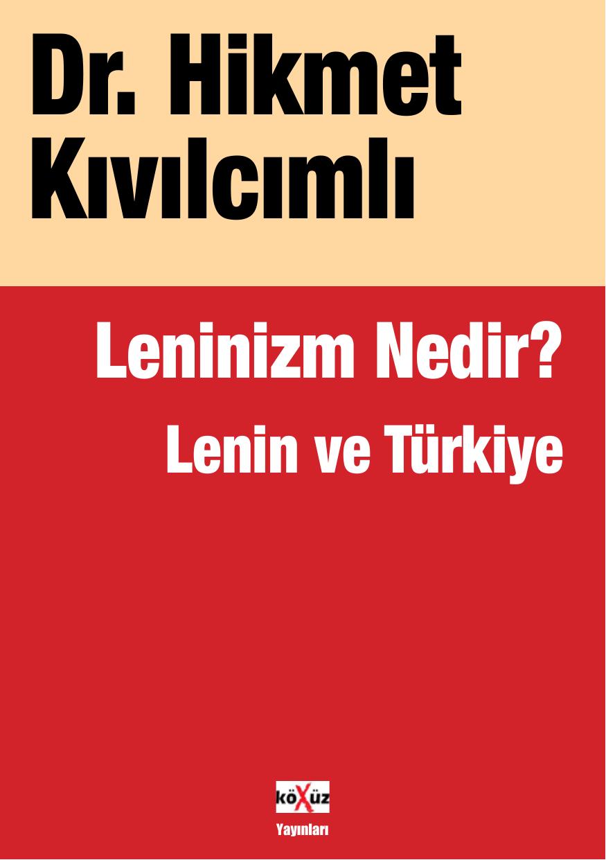 leninizm nedir lenin ve turkiye