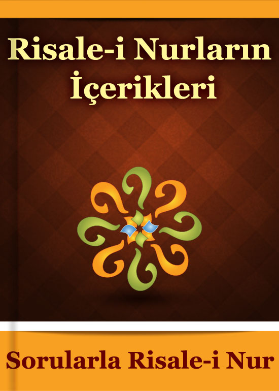 Risale-i Nurların İçerikleri